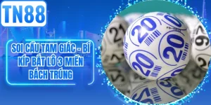 Soi Cầu Tam Giác - Bí Kíp Bắt Lô 3 Miền Bách Trúng